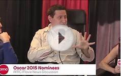 2015 Oscar Nominations Break Down And Analysis – AMC